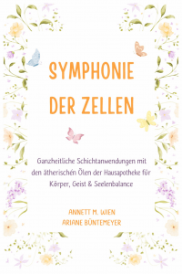 Symphonie der Zellen – Doterra Hausapotheke
